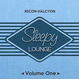 Sleepy Lounge, Vol. 1