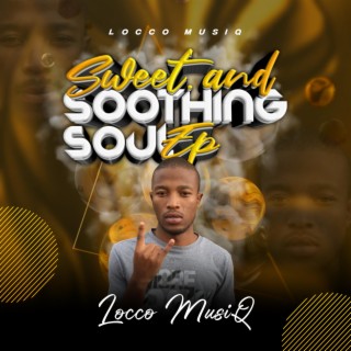 Sweet & Soothing Soul 2
