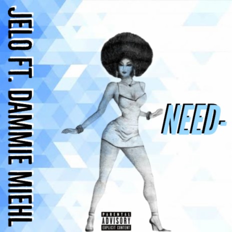 Need ft. Dammie Miehl | Boomplay Music