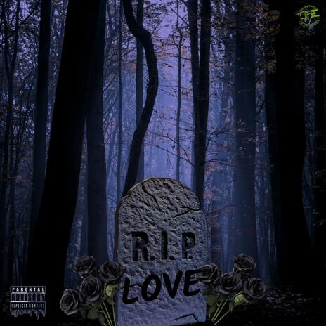 Rip Love | Boomplay Music