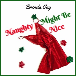 Naughty Might Be Nice lyrics | Boomplay Music