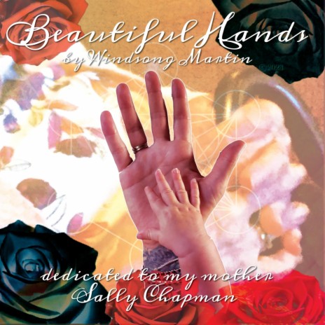 Beautiful Hands (Dedicated to my mother Sally Chapman) | Boomplay Music