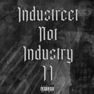 Industreet Not Industry 2