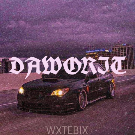 Daworit | Boomplay Music