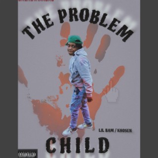 Problem Child