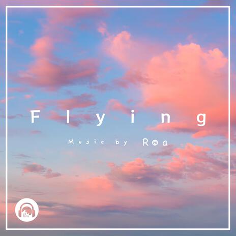 Flying | Boomplay Music