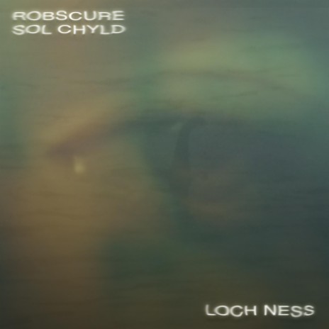 Loch Ness ft. Sol ChYld | Boomplay Music