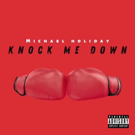 Knock Me Down | Boomplay Music