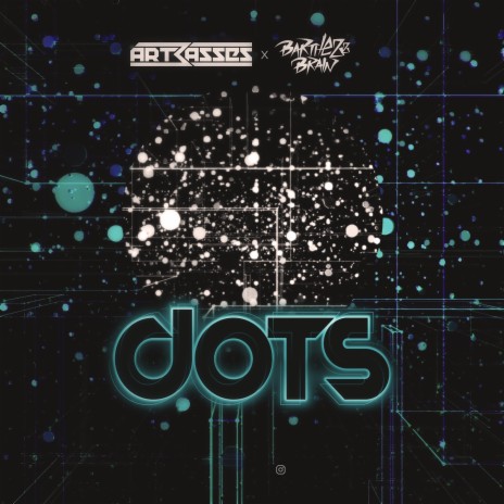 Dots ft. Barthezz Brain | Boomplay Music