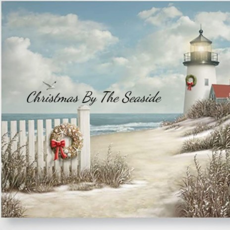 Christmas By The Seaside (2022) (Radio Edit)