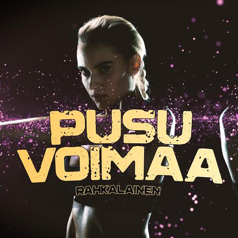 Pusuvoimaa | Boomplay Music