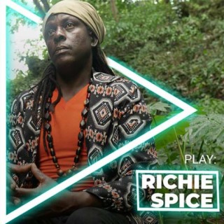 Play:  Richie Spice