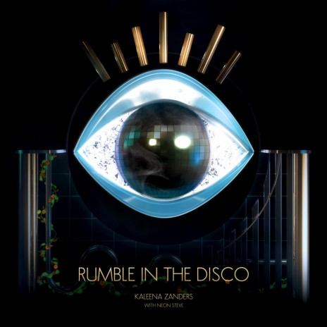 RUMBLE IN THE DISCO ft. Neon Steve | Boomplay Music