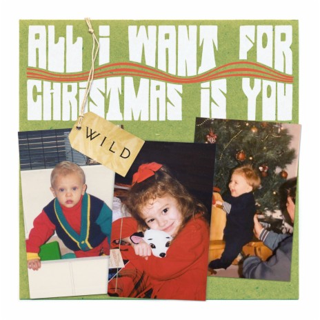 All I Want for Christmas Is You ft. WILD | Boomplay Music