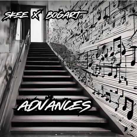 Advances ft. Bogart. | Boomplay Music