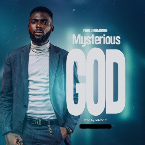 MYESTERIOUS GOD | Boomplay Music