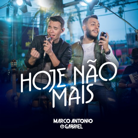 Hoje Não Mais | Boomplay Music