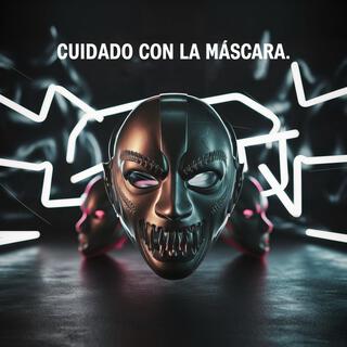 Cuidado con la máscara (narcisista)