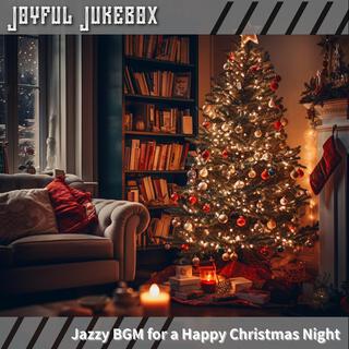 Jazzy Bgm for a Happy Christmas Night