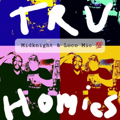 TRU HOMIES ft. MidKnight | Boomplay Music