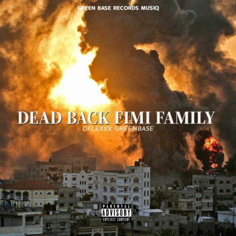 Dead Back For My Family | Boomplay Music