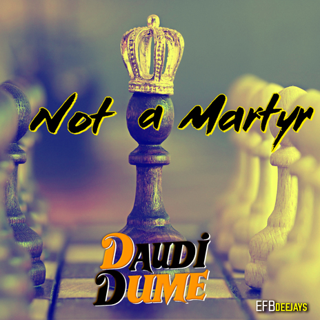 Not a Martyr ft. EFB Deejays | Boomplay Music