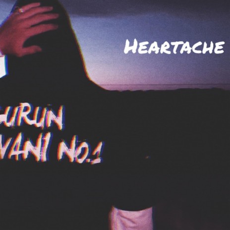 Heartache | Boomplay Music