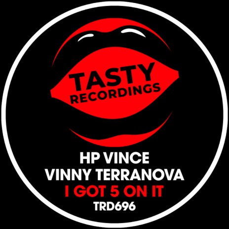 I Got 5 On It (House Mix) ft. Vinny Terranova