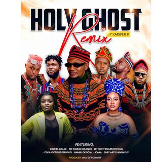 Holy Ghost (Remix)