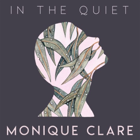 In The Quiet | Boomplay Music