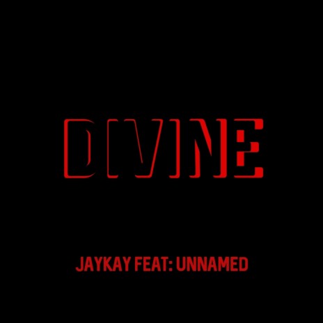 Divine ft. UNNAMED