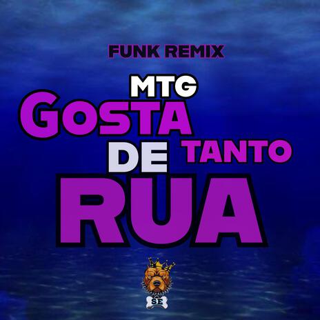 MTG (GOSTA TANTO DE RUA) | Boomplay Music