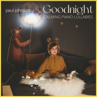 Goodnight - Calming Piano Lullabies