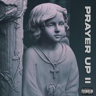 Prayers Up 2