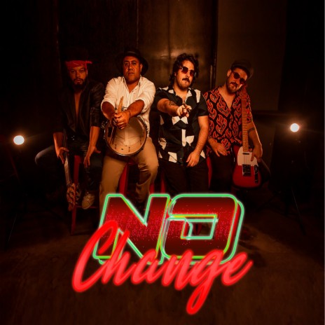 No Change | Boomplay Music