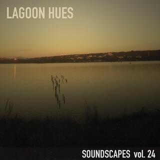 Lagoon Hues (Soundscapes Vol.24)