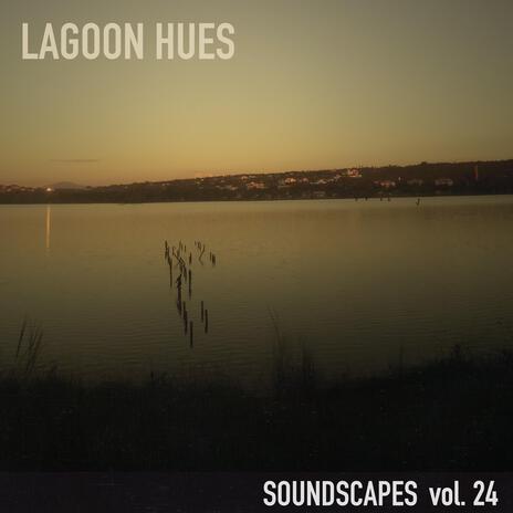 Lagoon Hues (Soundscapes Vol.24) ft. Richard Neves