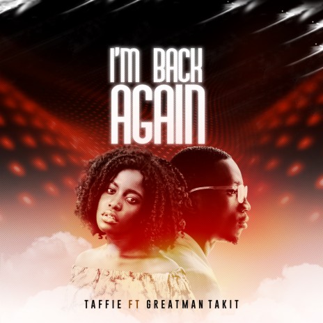 I'm Back Again ft. Greatman Takit | Boomplay Music