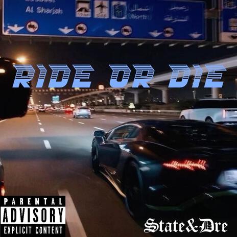 Ride Or Die | Boomplay Music