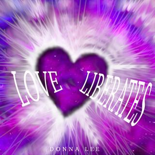 Love Liberates (Get Funked Out)