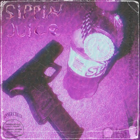 SIPPIN JUICE | Boomplay Music