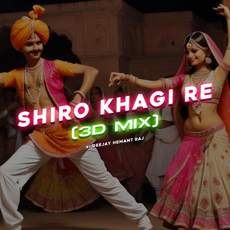 Shiro Khagi Re (3D Mix) | Boomplay Music