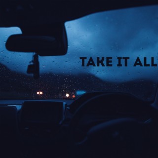 TAKE IT ALL (REMASTERED)