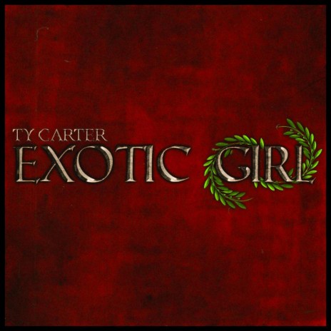 Exotic Girl | Boomplay Music