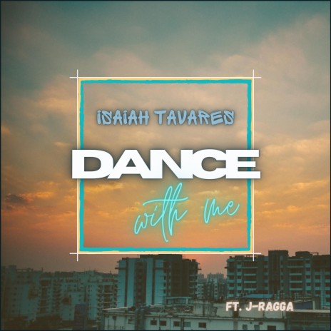 Dance with me ft. J Ragga