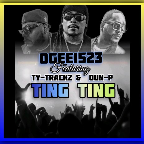 TING TING ft. OUN-P & TY-TRACKZ | Boomplay Music