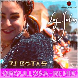 Orgullosa (Dj Botas Remix)