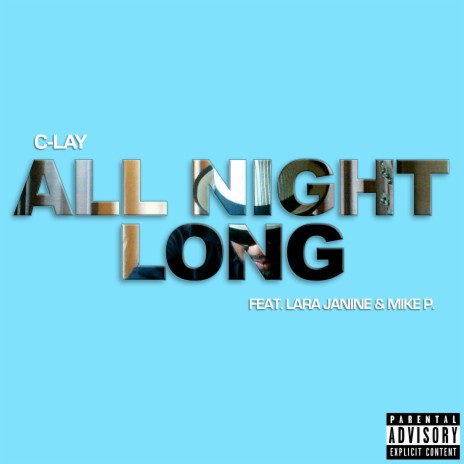 All Night Long ft. Mike P. & Lara Janine | Boomplay Music
