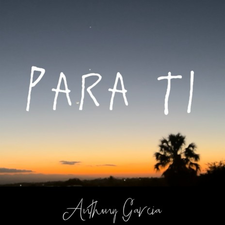 Para Ti | Boomplay Music