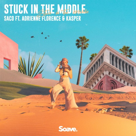 Stuck In The Middle (feat. Adrienne Florence & Kasper) | Boomplay Music